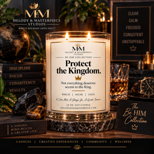 BE HIM: Protect the Kingdom.