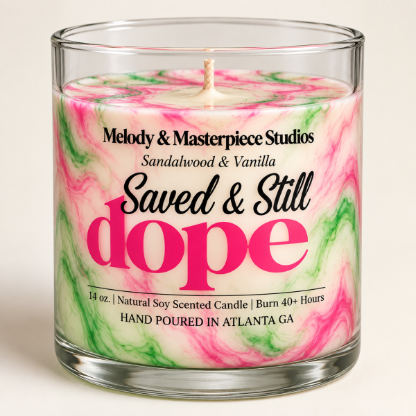 Saved & Still Dope