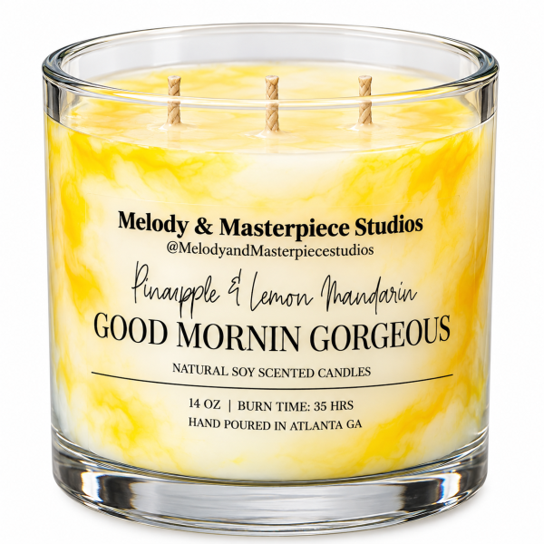 Good Mornin' Gorgeous