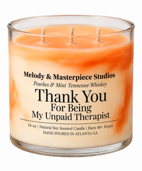 Thank You For Being My Unpaid Therapist